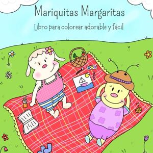 Sillero Tomas, Noa Mariquitas Margaritas Libro para colorear adorable y fácil: Libro para colorear para adultos y adolescentes con adorables personajes animales y sus ... diarias para relajarse y fácil de colorear Sillero Tomas, Noa Mariquitas Margaritas Libro para colorear adorable y fácil: Libro para colorear para adultos y adolescentes con adorables personajes animales y sus ... diarias para relajarse y fácil de colorear
