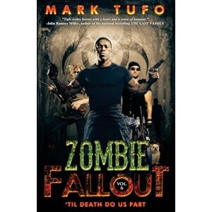 Tufo, Mark Zombie Fallout 6: 'Til Death Do Us Part: Volume 6 Tufo, Mark Zombie Fallout 6: 'Til Death Do Us Part: Volume 6