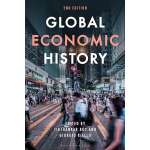 Tirthankar Roy Global Economic History Tirthankar Roy Global Economic History