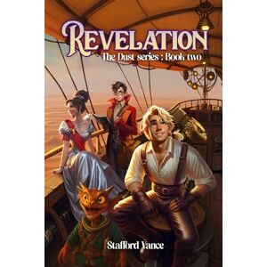 Vance, Stafford Revelation.: Dust Series: Book 2 (The Dust series) Vance, Stafford Revelation.: Dust Series: Book 2 (The Dust series)