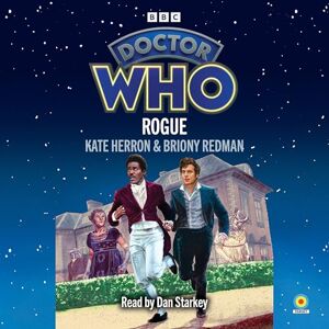 Herron, Kate Doctor Who: Rogue: 15th Doctor Novelisation Herron, Kate Doctor Who: Rogue: 15th Doctor Novelisation