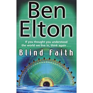 Elton, Ben Blind Faith Elton, Ben Blind Faith
