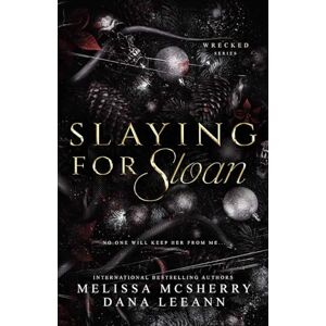 Leeann, Dana Slaying for Sloan Leeann, Dana Slaying for Sloan