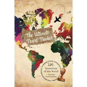 McIntyre, Kellie The Ultimate Travel Tracker: 195 Countries of the World Bucket List Travel Journal + Special Territories (THE PASSPORT PROJECT Collection) McIntyre, Kellie The Ultimate Travel Tracker: 195 Countries of the World Bucket List Travel Journal + Special Territories (THE PASSPORT PROJECT Collection)