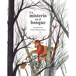 Isern, Susanna Un misterio en el bosque (A Mystery in the Forest) (Susurros en el bosque) Isern, Susanna Un misterio en el bosque (A Mystery in the Forest) (Susurros en el bosque)