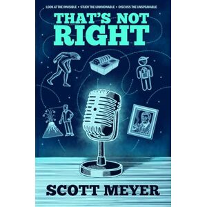 Scott That's Not Right Scott That's Not Right