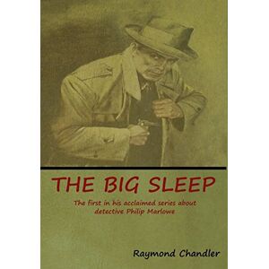 Chandler, Raymond The Big Sleep Chandler, Raymond The Big Sleep