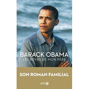 Obama, Barack Les rêves de mon père Obama, Barack Les rêves de mon père
