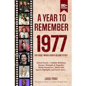 Zones, Wisdom A Year To Remember 1977 History Book: A Nostalgic Tribute for the Radio Babies with Heartfelt Memories of 1977 – An Ideal Gift for Birthdays, Anniversaries, and Special Occasions Zones, Wisdom A Year To Remember 1977 History Book: A Nostalgic Tribute for the Radio Babies with Heartfelt Memories of 1977 – An Ideal Gift for Birthdays, Anniversaries, and Special Occasions