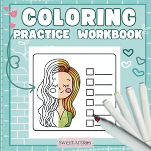 Publishing, SweetArtRos Coloring Practice Workbook: Blank Layouts to Fill with Favorite Color Combos, Patterns, and Textures – Ideal for Tracking Tutorials and Creating Your Personal Coloring Guide! Publishing, SweetArtRos Coloring Practice Workbook: Blank Layouts to Fill with Favorite Color Combos, Patterns, and Textures – Ideal for Tracking Tutorials and Creating Your Personal Coloring Guide!