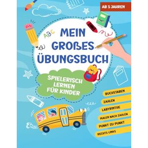 und Co., Lernspaß Das große XXL Vorschulbuch: 8 in 1 Spielerisch Zahlen und Buchstaben lernen Übungsbuch zur Vorschule und Grundschule ab 5 Jahren für Jungen und Mädchen und Co., Lernspaß Das große XXL Vorschulbuch: 8 in 1 Spielerisch Zahlen und Buchstaben lernen Übungsbuch zur Vorschule und Grundschule ab 5 Jahren für Jungen und Mädchen