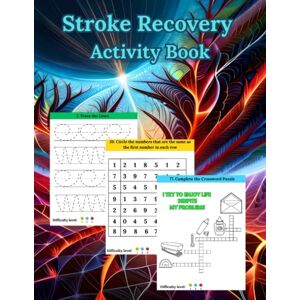 Zyzub, Kaja Stroke Recovery Activity Book: Exercises for Patients with Brain Injury and Aphasia. Large Print Rehabilitation Workbook Zyzub, Kaja Stroke Recovery Activity Book: Exercises for Patients with Brain Injury and Aphasia. Large Print Rehabilitation Workbook