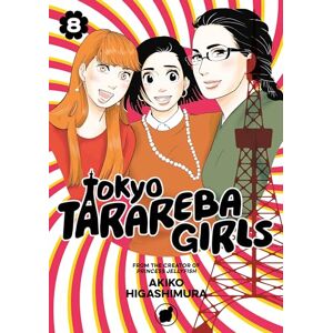 Higashimura, Akiko Tokyo Tarareba Girls 8 Higashimura, Akiko Tokyo Tarareba Girls 8