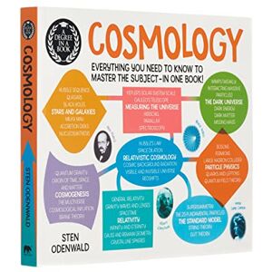 Odenwald, Dr Sten A Degree in a Book: Cosmology: Everything You Need to Know to Master the Subject in One Book! (A Degree in a Book, 3) Odenwald, Dr Sten A Degree in a Book: Cosmology: Everything You Need to Know to Master the Subject in One Book! (A Degree in a Book, 3)