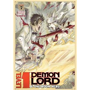 Toufu Level 1 Demon Lord and One Room Hero Vol. 7 Toufu Level 1 Demon Lord and One Room Hero Vol. 7