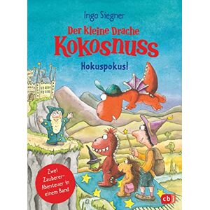 Siegner, Ingo Der kleine Drache Kokosnuss Hokuspokus!: Doppelband: Der kleine Drache Kokosnuss und der große Zauberer / Der kleine Drache Kokosnuss und der Zauberschüler Siegner, Ingo Der kleine Drache Kokosnuss Hokuspokus!: Doppelband: Der kleine Drache Kokosnuss und der große Zauberer / Der kleine Drache Kokosnuss und der Zauberschüler