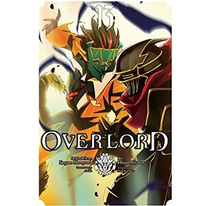 Maruyama, Kugane Overlord, Vol. 13: Volume 13 (OVERLORD GN) Maruyama, Kugane Overlord, Vol. 13: Volume 13 (OVERLORD GN)
