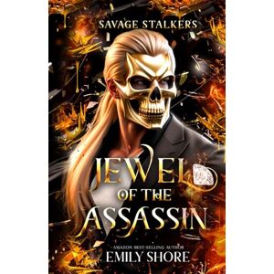 Shore, Emily Jewel of the Assassin: 2 (Savage Stalkers) Shore, Emily Jewel of the Assassin: 2 (Savage Stalkers)