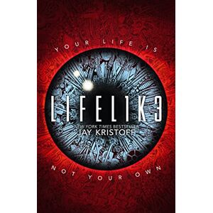 Kristoff, Jay LIFEL1K3 (LIFELIKE): An epic post-apocalyptic journey from the bestselling author of Nevernight and The Illuminae Files: Book 1 Kristoff, Jay LIFEL1K3 (LIFELIKE): An epic post-apocalyptic journey from the bestselling author of Nevernight and The Illuminae Files: Book 1