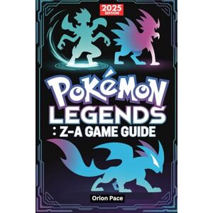 Orion POKÉMON LEGENDS: Z-A GAME GUIDE: Walkthrough, Tips and Strategies Orion POKÉMON LEGENDS: Z-A GAME GUIDE: Walkthrough, Tips and Strategies