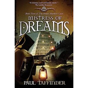 Taffinder, Paul Mistress of Dreams: 3 (The Dream Murderer Cycle) Taffinder, Paul Mistress of Dreams: 3 (The Dream Murderer Cycle)