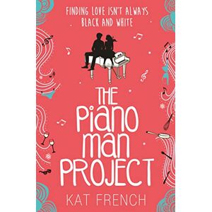 French, Kat The Piano Man Project: Your next favourite laugh-out-loud spicy romantic comedy French, Kat The Piano Man Project: Your next favourite laugh-out-loud spicy romantic comedy