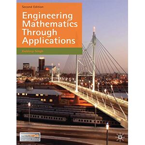 Singh, Kuldeep Engineering Mathematics Through Applications Singh, Kuldeep Engineering Mathematics Through Applications