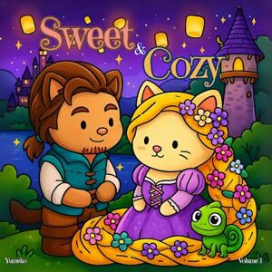 Cozy, Sweet & Sweet & Cozy Coloring Book, volume 1: A Cute and Cozy Fairy Tale Coloring Book for Adults Cozy, Sweet & Sweet & Cozy Coloring Book, volume 1: A Cute and Cozy Fairy Tale Coloring Book for Adults