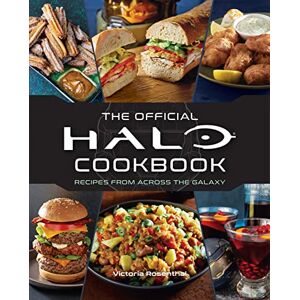 Victoria Rosenthal The Official Halo Cookbook Victoria Rosenthal The Official Halo Cookbook