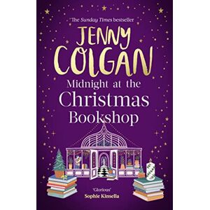 Colgan, Jenny Midnight at the Christmas Bookshop: the brand-new cosy and uplifting festive romance from the Sunday Times bestselling author Colgan, Jenny Midnight at the Christmas Bookshop: the brand-new cosy and uplifting festive romance from the Sunday Times bestselling author