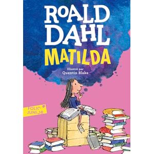 Dahl, Roald Matilda (FRENCH VERSION ) (Folio Junior) Dahl, Roald Matilda (FRENCH VERSION ) (Folio Junior)
