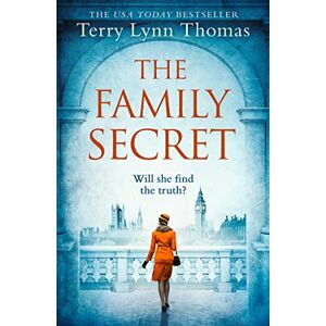 Lynn Thomas, Terry Cat Carlisle (2) — THE FAMILY SECRET: A gripping historical mystery from the USA Today bestselling author: Book 2 Lynn Thomas, Terry Cat Carlisle (2) — THE FAMILY SECRET: A gripping historical mystery from the USA Today bestselling author: Book 2