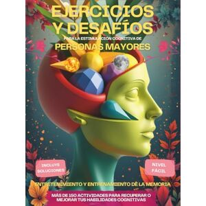 MATRIX, MEMO R.I. EJERCICIOS Y DESAFIOS PARA LA ESTIMULACIÓN COGNITIVA DE PERSONAS MAYORES: Entretenimiento y entrenamiento de la memoria Despierta tus poderes ... (+150 Juegos Mentales) Nivel 1: Fácil. MATRIX, MEMO R.I. EJERCICIOS Y DESAFIOS PARA LA ESTIMULACIÓN COGNITIVA DE PERSONAS MAYORES: Entretenimiento y entrenamiento de la memoria Despierta tus poderes ... (+150 Juegos Mentales) Nivel 1: Fácil.