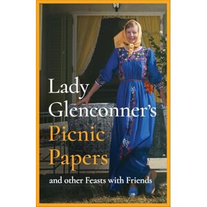 Anne Glenconner Lady Glenconner's Picnic Papers Anne Glenconner Lady Glenconner's Picnic Papers
