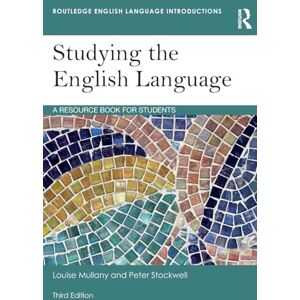 Mullany, Louise Studying the English Language: A Resource Book for Students (Routledge English Language Introductions) Mullany, Louise Studying the English Language: A Resource Book for Students (Routledge English Language Introductions)