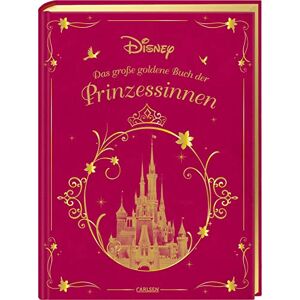 Das große goldene Buch der Prinzessinnen: Vorlesebuch mit zauberhaften Disney-Geschichten Das große goldene Buch der Prinzessinnen: Vorlesebuch mit zauberhaften Disney-Geschichten