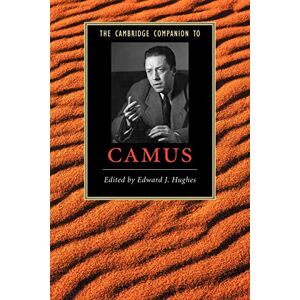 Hughes, Edward The Cambridge Companion to Camus (Cambridge Companions to Literature) Hughes, Edward The Cambridge Companion to Camus (Cambridge Companions to Literature)