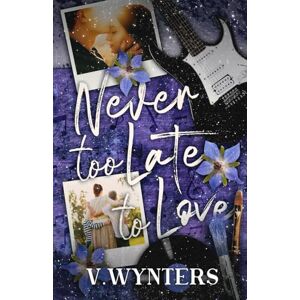 Wynters, V. Never Too Late To Love Wynters, V. Never Too Late To Love