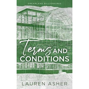 Asher, Lauren Terms and Conditions: 2 (Dreamland Billionaires) Asher, Lauren Terms and Conditions: 2 (Dreamland Billionaires)