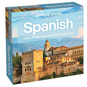 Lonely Planet : Spanish Phrasebook 2025 Day-to-Day Calendar Lonely Planet : Spanish Phrasebook 2025 Day-to-Day Calendar