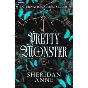 Anne, Sheridan Pretty Monster: A Dark Romance Anne, Sheridan Pretty Monster: A Dark Romance