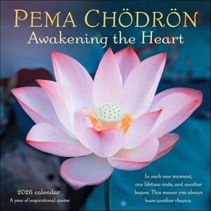 Chödrön, Pema Pema Chödrön 2026 Wall Calendar: Awakening the Heart―A Year of Inspiring Quotes Chödrön, Pema Pema Chödrön 2026 Wall Calendar: Awakening the Heart―A Year of Inspiring Quotes