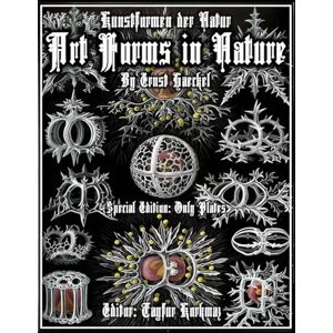 Haeckel, Ernst Kunstformen der Natur – Art Forms in Nature: A Masterpiece Where Science and Aesthetics Converge Haeckel, Ernst Kunstformen der Natur – Art Forms in Nature: A Masterpiece Where Science and Aesthetics Converge