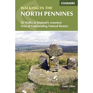 Dillon, Paddy Walking in the North Pennines: 50 Walks in England's remotest Area of Outstanding Natural Beauty (Cicerone Guides) Dillon, Paddy Walking in the North Pennines: 50 Walks in England's remotest Area of Outstanding Natural Beauty (Cicerone Guides)