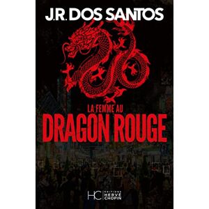 Dos Santos, José Rodrigues La femme au dragon rouge Dos Santos, José Rodrigues La femme au dragon rouge