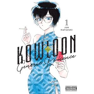 Mayuzuki, Jun Kowloon Generic Romance, Vol. 1: Volume 1 Mayuzuki, Jun Kowloon Generic Romance, Vol. 1: Volume 1