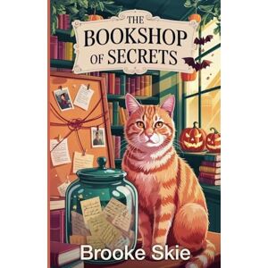 Skie, Brooke The Bookshop Of Secrets: 5 (Leafwood Falls) Skie, Brooke The Bookshop Of Secrets: 5 (Leafwood Falls)
