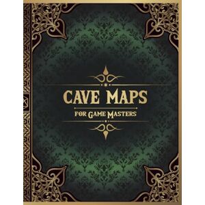 Silent Wave Press Cave Maps for Game Masters: 50 Unique Cavern Maps for Fantasy Tabletop Games (RPG Maps for Game Master) Silent Wave Press Cave Maps for Game Masters: 50 Unique Cavern Maps for Fantasy Tabletop Games (RPG Maps for Game Master)