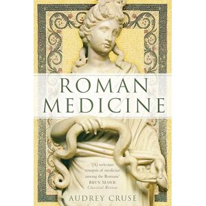 Audrey Cruse Roman Medicine Audrey Cruse Roman Medicine