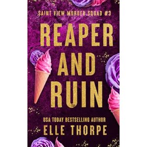 Thorpe, Elle Reaper and Ruin: Alternate Cover (Saint View Alternate Paperback Covers) Thorpe, Elle Reaper and Ruin: Alternate Cover (Saint View Alternate Paperback Covers)